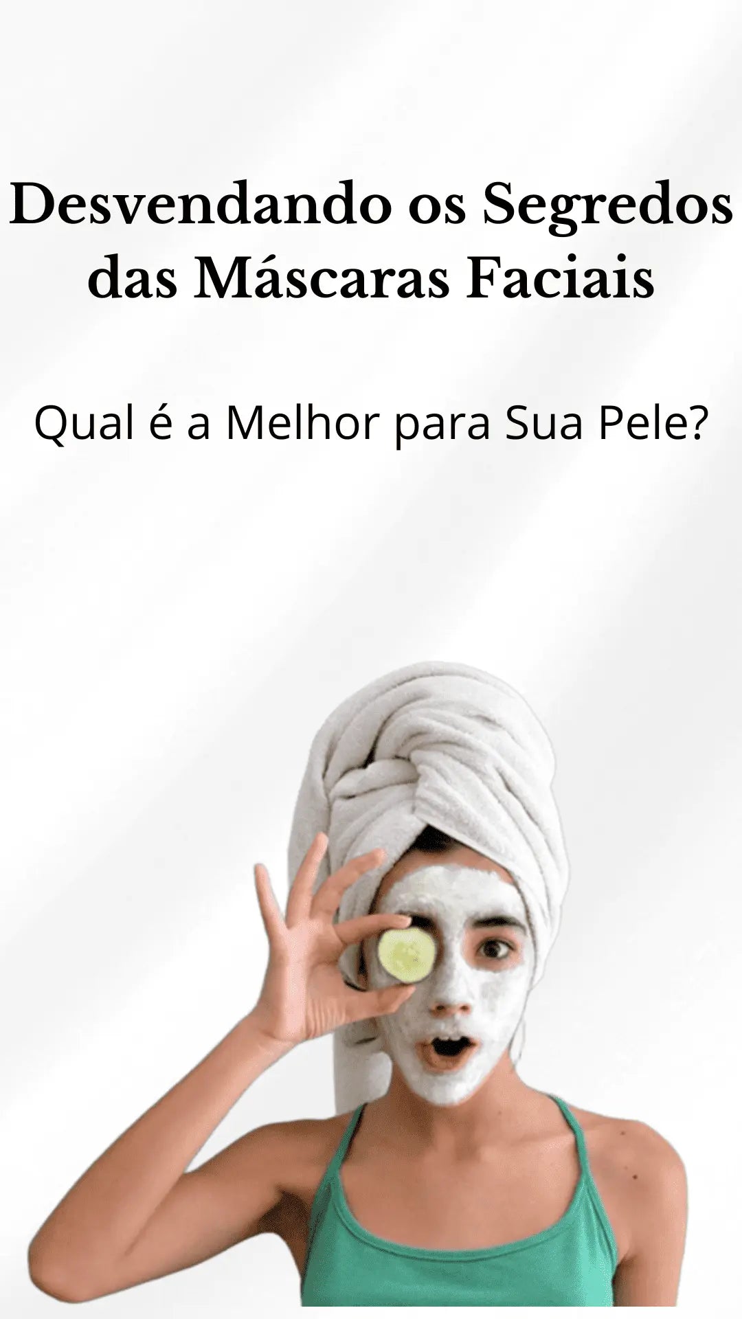 Desvendando os Segredos das Máscaras Faciais: Qual é a Melhor para Sua Pele? - ebook